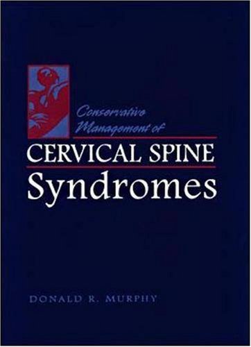 Conservative Management Of Cervical Spine Syndromes