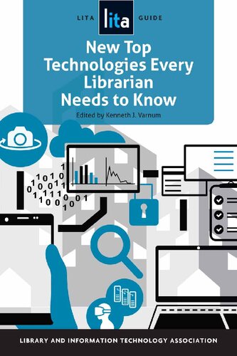 New Top Technologies Every Librarian Needs to Know