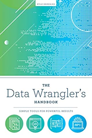 The Data Wrangler's Handbook
