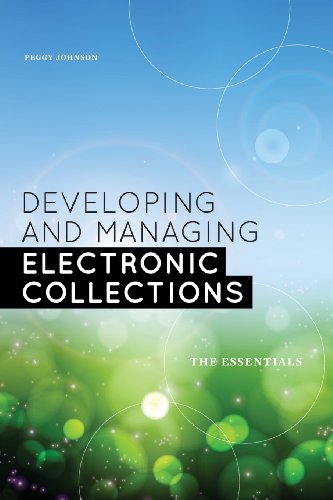 Developing and Managing Electronic Collections