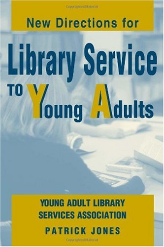 New Directions for Library Service to Young Adults.