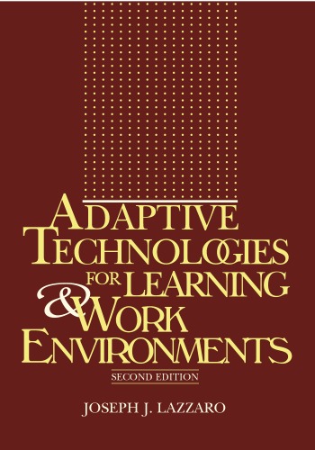Adaptive Technologies for Learning & Work Environments.