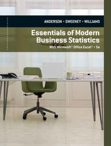 Essentials of Modern Business Statistics with Microsoft Office Excel