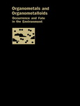 Organometals and Organometalloids