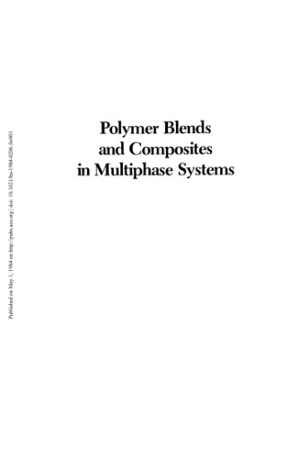 Polymer Blends And Composites In Multiphase Systems