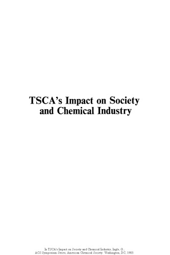 TSCA's Impact on Society and Chemical Industry.