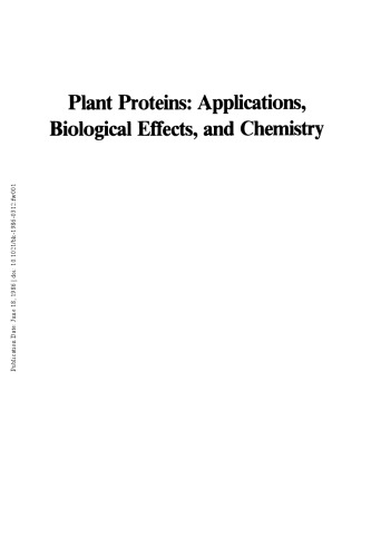 Plant proteins : applications, biological effects, and chemistry