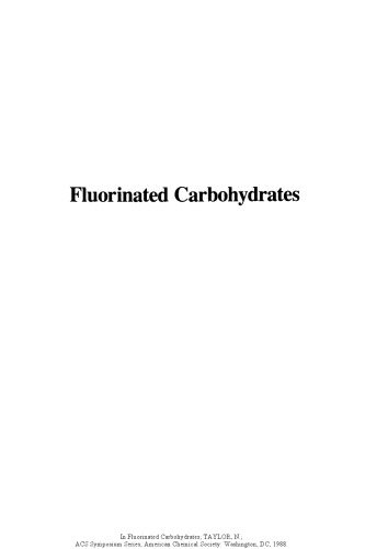 Fluorinated carbohydrates : chemical and biochemical aspects