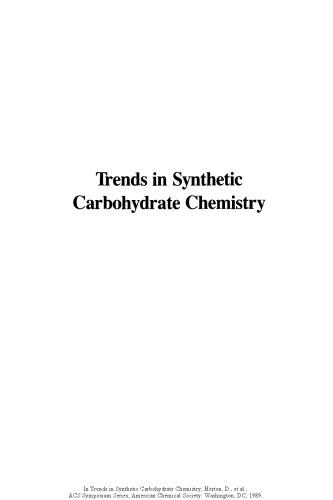 Trends in synthetic carbohydrate chemistry