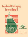 Food and packaging interactions II : developed from a symposium sponsored by the Division of Agricultural and Food Chemistry at the 200th National Meeting of the American Chemical Society, Washington, D.C., August 25-31, 1990