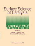 Surface science of catalysis : in situ probes and reaction kinetics.