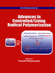 Advances in controlled/living radical polymerization