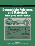 Degradable Polymers and Materials