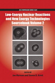 Low-energy nuclear reactions and new energy technologies sourcebook. Volume 2