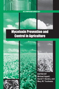 Mycotoxin prevention and control in agriculture