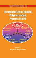 Controlled/Living Radical Polymerization