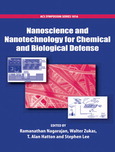 Nanoscience and nanotechnology for chemical and biological defense