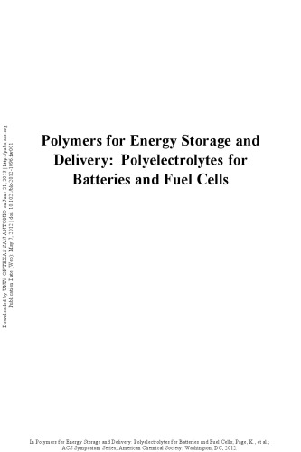 Polymers for energy storage and delivery : polyelectrolytes for batteries and fuel cells