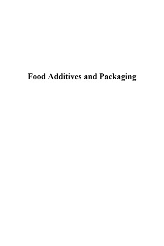 Food additives and packaging