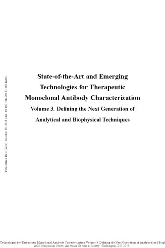 State-Of-The-Art and Emerging Technologies for Therapeutic Monoclonal Antibody Characterization Volume 3.