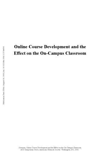 Online course development and the effect on the on-campus classroom