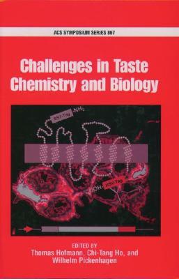 Challenges in Taste Chemistry and Biology