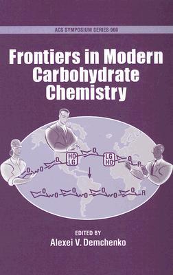 Frontiers in Modern Carbohydrate Chemistry