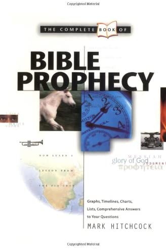 The Complete Book of Bible Prophecy