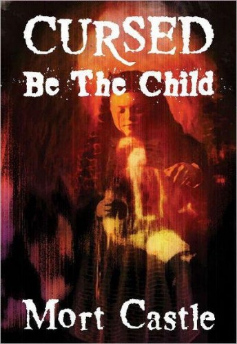 Cursed Be the Child