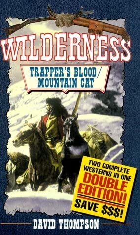 Wilderness: Trapper's Blood/Mountain Cat