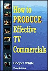 How to Produce Effective TV Commercials