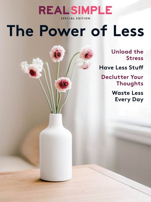 Real Simple the Power of Less