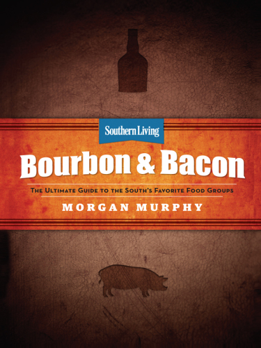 Southern Living Bourbon &amp; Bacon