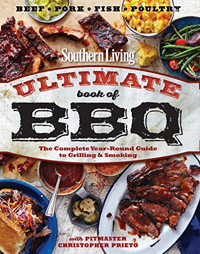 Southern Living The Ultimate Book of BBQ