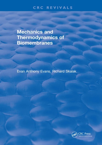 Mechanics And Thermodynamics Of Biomembranes