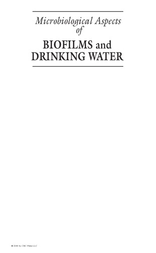 Microbiological Aspects of Biofilms and Drinking Water