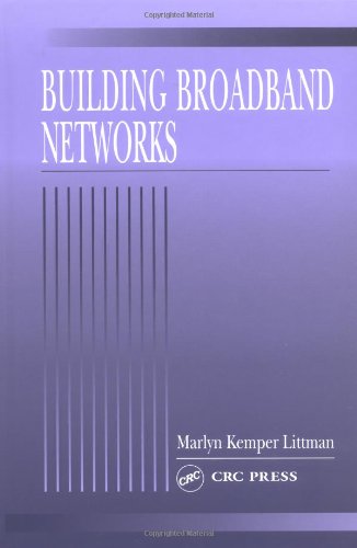 Building Broadband Networks