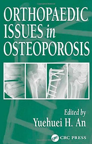 Orthopaedic Issues in Osteoporosis