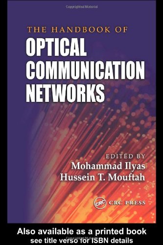 The Handbook of Optical Communication Networks