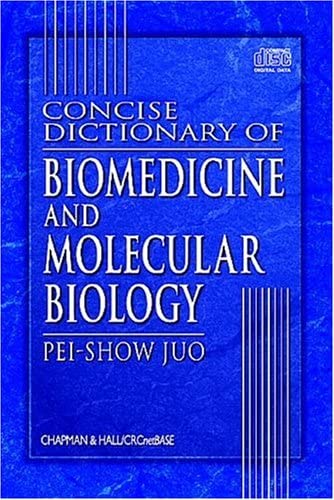Concise Dictionary of Biomedicine and Molecular Biology on CD-ROM