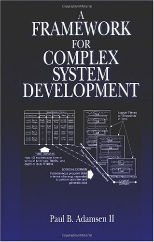 A Framework for Complex System Development