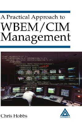 A Practical Approach to Wbem/CIM Management