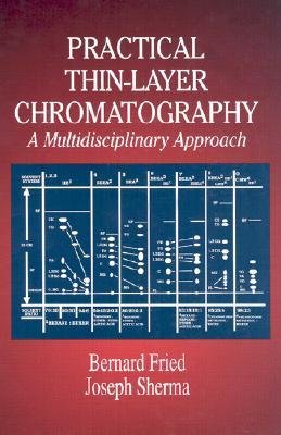 Practical Thin-Layer Chromatography