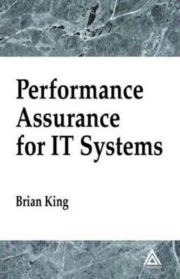 Performance Assurance for It Systems