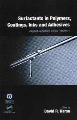 Surfactants in Polymers, Coatings, Inks, and Adhesives