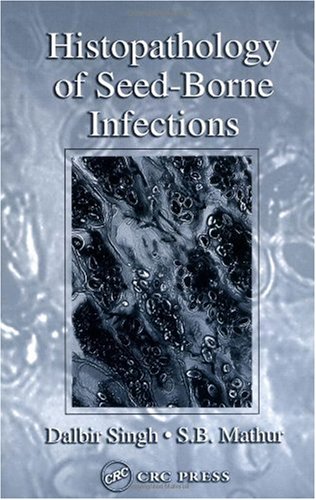 Histopathology of Seed-Borne Infections