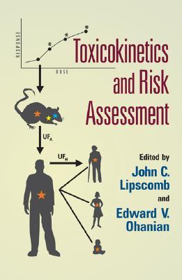 Toxicokinetics and Risk Assessment
