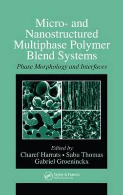 Micro- And Nanostructured Multiphase Polymer Blend Systems