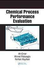 Chemical Process Performance Evaluation