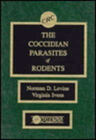 The Coccidian Parasites Of Rodents
